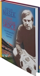Václav Mašek : Un cœur spartiate fidèle, livre